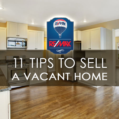 11 Tips for Selling a Vacant Home