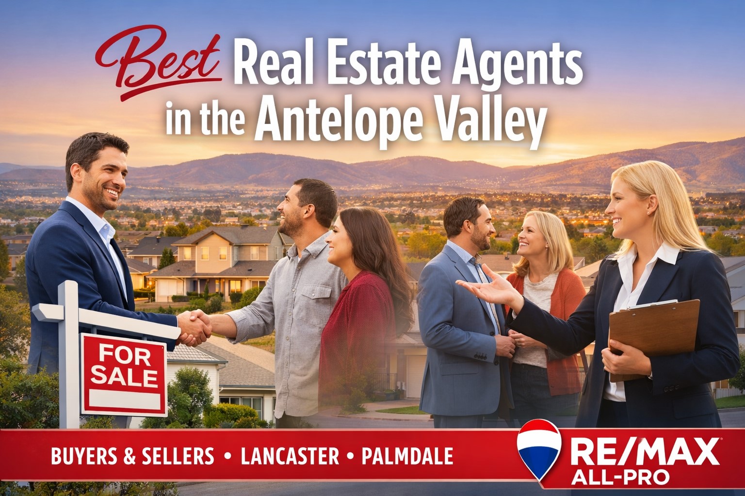 Best Real Estate Agents in the Antelope Valley for Buyers and Sellers | Best real estate agents Antelope Valley